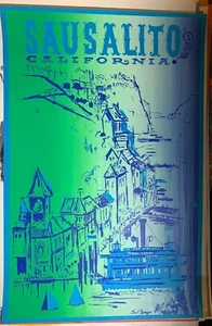 SAUSALITO CALIFORNIA 1960's VINTAGE SILK SCREENED ORIGINAL POSTER By EARL NEWMAN - Picture 1 of 7