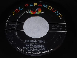 Ray Charles - Crying Time / When My Dreamboat Comes Home 45 - Soul Jazz - Picture 1 of 1