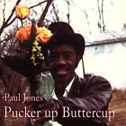 Paul Jones Pucker Up Butter Cup CD FP803282 NEW
