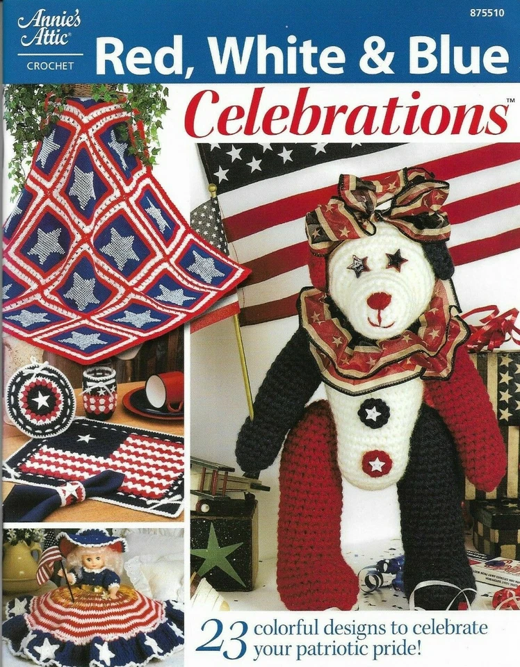 NUEVO LIBRO PATRÓN GANCHILLO ANNIE'S DECORACIÓN HOGAR CELEBRACIONES ROJO BLANCO Y AZUL  Foto 1 de 2