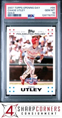 2007 TOPPS OPENING DAY GOLD #99 CHASE UTLEY PHILLIES #/2007 POP 3 PSA 10 - Image 1 of 2