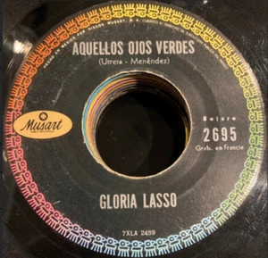 Gloria Lasso - Aquellos Ojos Verdes / Buen Viaje (7", Single) - Bild 1 von 2