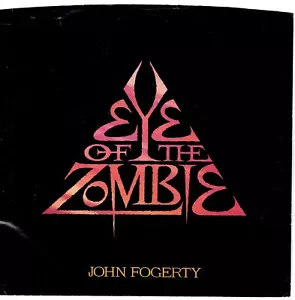John Fogerty ***Eye of the Zombie*** 45 RPM 7 inch Studio album - Picture 1 of 6