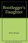 Bootlegger's Daughter-Margaret Maron, 9780747246503