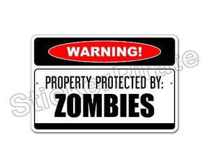 *Aluminum* Property Protected By Zombies Warning 8" x 12" Metal Novelty Sign NS - Picture 1 of 2