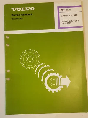 Manuale Officina Motori Volvo 740 & 760 Gle U. Turbo B19, B23 Da 83/84 - Immagine 1 di 2