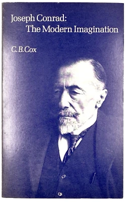 JOSEPH CONRAD: THE MODERN IMAGINATION - C. B. Cox (Paperback, 1974) Dent - image 1 of 4