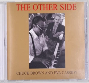 Chuck Brown & Eva Cassidy - The Other Side - CD - 1992 - G210166 - EXC. - Picture 1 of 4
