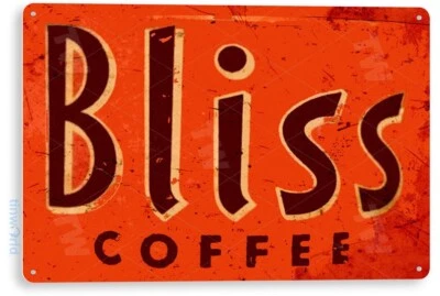 Bliss Coffee Kitchen Cottage Coffee Bar Metal Decor Tin Sign B868 - Image 1 of 3