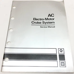 General Motors AC Electro Motor Cruise System Service Manual Printed April 1987 - Bild 1 von 4
