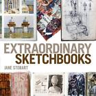 Extraordinary Sketchbooks by Jane Stobart (English) Paperback Book