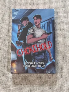 Chokehold By Leigh Rivers & Harleigh Beck Dark & Disturbed Special Edition New - Imagen 1 de 9