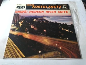Andre Kostelanetz - Grofé: Hudson River Suite  VG++ DG Mono Columbia Record 1955 - Picture 1 of 4