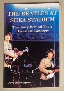 SIGNED 'Beatles at Shea Stadium' Schwensen- ROCK N ROLL BIOGRAPHY, MUSIC- Illus - Picture 1 of 2