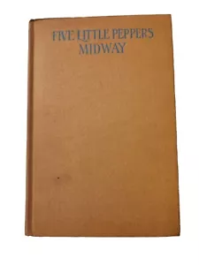 Vintage The Five Little Peppers Midway Unabridged Hardcover Book Margaret Sidney - Imagen 1 de 7
