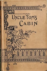 Uncle Tom's Cabin. Stowe. Antique Hardback Book . C1900 -GT36 - Picture 1 of 6