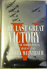 The Last Great Victory: The End Of World War II De ,July-August,