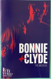Bonnie & Clyde Playbill Bay Street Theater NY Charlie Webb Lyda Jade Harlan 2025 - Picture 1 of 1
