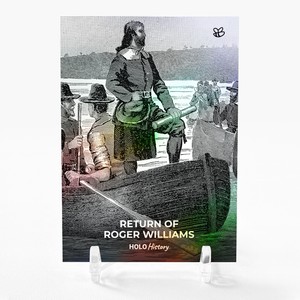 RETURN OF ROGER WILLIAMS First Charter, 1644 Trading Card 2023 GleeBeeCo #RTF6