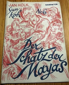 Sun Koh Nr. 6 gebraucht Österreich Jan Holk Der Schatz der Mayas Abenteuerroman - Bild 1 von 2