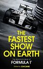 Die schnellste Show der Welt: Das Mammutbuch der Formel 1 von Ch