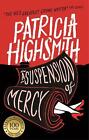 A Suspension of Mercy: A Virago Modern Classic by Patricia Highsmith (English) P