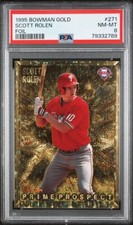 1995 Bowman GOLD FOIL #271 Scott Rolen Rookie BGS PSA 8 NM-MT / NEW Hall Of Fame