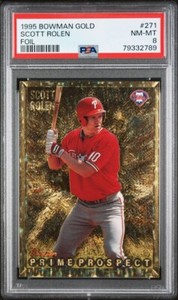 1995 Bowman GOLD FOIL #271 Scott Rolen Rookie BGS PSA 8 NM-MT / NEW Hall Of Fame