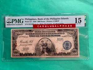 1928 BANK OF PHILIPPINES ISLANDS 200 PESOS D516D PMG CHOICE F15 P-21 SCARCE NOTE - Picture 1 of 2