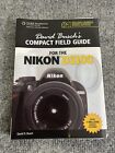 Compact Field Guide For The Nikon D3100 Camera Softcover 