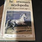 The Horeman?s Encyclopedia by Margaret Cabell Self -1946