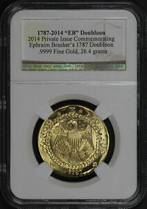 1787-2014 EB Brasher Doubloon .9999 Fine Gold 26.4 grams NGC