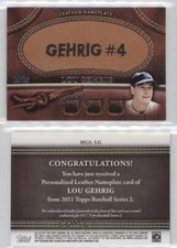 2011 Topps Manufactured Glove Leather Nameplate Lou Gehrig #MGL-LG HOF