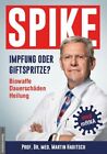 Jan van Helsing Spike - vaccin ou seringue génétique ?: Biowaf (Livre de poche) (IMPORTATION UK)