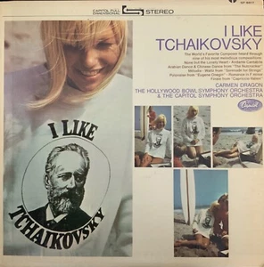 I LIKE TCHAIKOVSKYCARMEN DRAGON-ORIGINAL CAPITOL RECORDS SP-8617 VINYL RARE - Picture 1 of 2