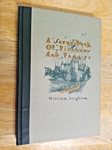 A Scrap-Book of Pictures and Fancies by William Leighton (an original 1906 ed) - Picture 1 of 2