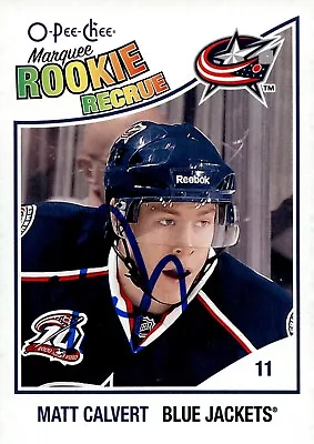 Matt Calvert - Signed 2010-11 O-Pee-Chee Marquee Rookie Card #612 - Image 1 of 2