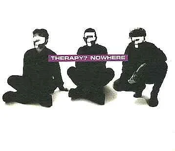 CD SINGLE Therapy? Nowhere (4 tracks, 1994) A&M Records - Bild 1 von 1