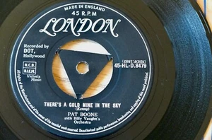 PAT BOONE THERE'S A GOLD MINE IN THE SKY 7" LONDON (1957) EX- POP ENGLAND - Imagen 1 de 3