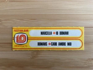 Marcella / I Romans _ Io Domani / Caro Amore _ Sticker Juke Box Festivalbar 1973 - Imagen 1 de 1