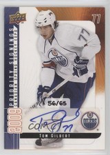 2009 Upper Deck Spring Expo Priority Signings /65 Tom Gilbert #PS-TG Auto