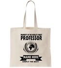 Professor Personalised Tote Bag Shopper Thanks Amend Birthday Gift University