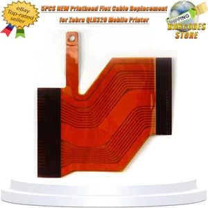 5PCS NEW Printhead Flex Cable Replacement for Zebra QLN320 Mobile Printer - Picture 1 of 1