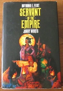 SERVANT OF THE EMPIRE - Raymond E. Feist & Janny Wurts - first ed UK Hardback - Imagen 1 de 10