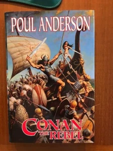 Poul Anderson. Conan the Rebel. [1st TOR edition] - Picture 1 of 3
