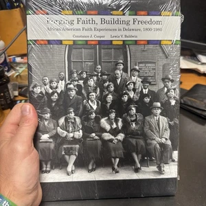Forging Faith Building Freedom African American Faith Experiences In Delaware - Bild 1 von 3