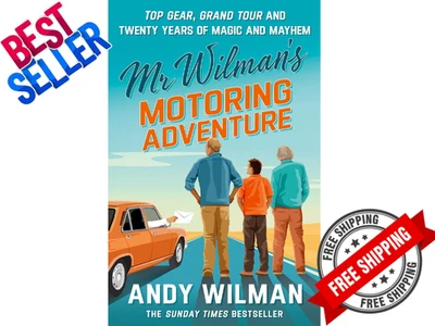 Mr Wilman’s Motoring Adventure: Top Gear, Grand Tour and Twenty Years of Magic