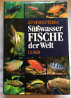 Süßwasserfische der Welt von Günther Sterba, geb. Buch