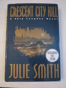 1997 CRESCENT CITY KILL BOOK BY JULIE SMITH AUTOGRAPHED/ SIGNED - Picture 1 of 3