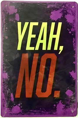 ¡ENVÍO GRATUITO! ¡Compra o haz oferta b4 se vende! SIGNO DE HOJALATA 8x12 Sarcástico sí no S6 Foto 1 de 4